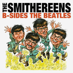 The Smithereens / B-Sides The Beatles, Meet The Smithereens (2LP)