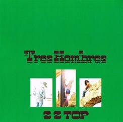 ZZ Top - Tres Hombres LP