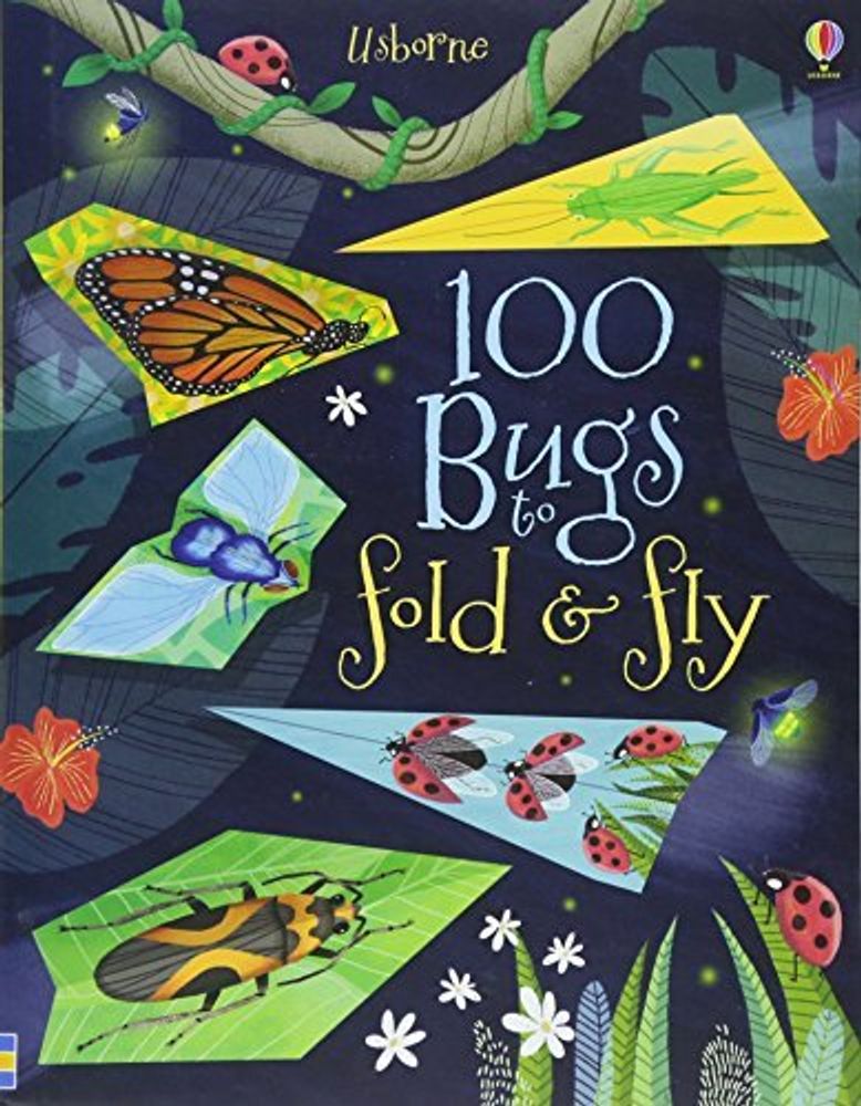 100 Bugs to Fold and Fly