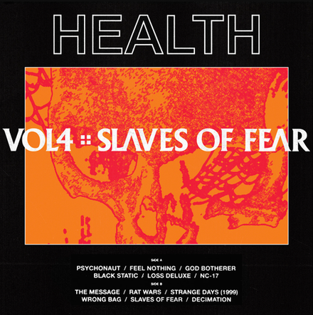 Health Vol.4 :: Slaves Of Fear