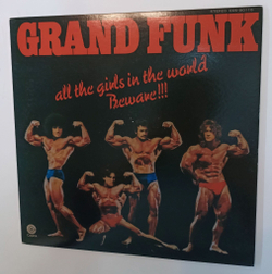 Винтажная виниловая пластинка LP Grand Funk All The Girls In The World Beware (Japan 1975) (No Obi) (Poster)