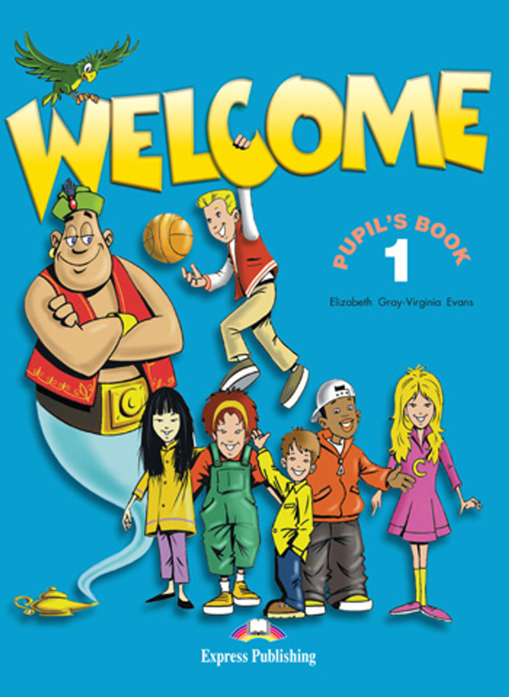 Welcome 1. Pupil'S Book. (+ My Alphabet Book. Учебник - Купить По.