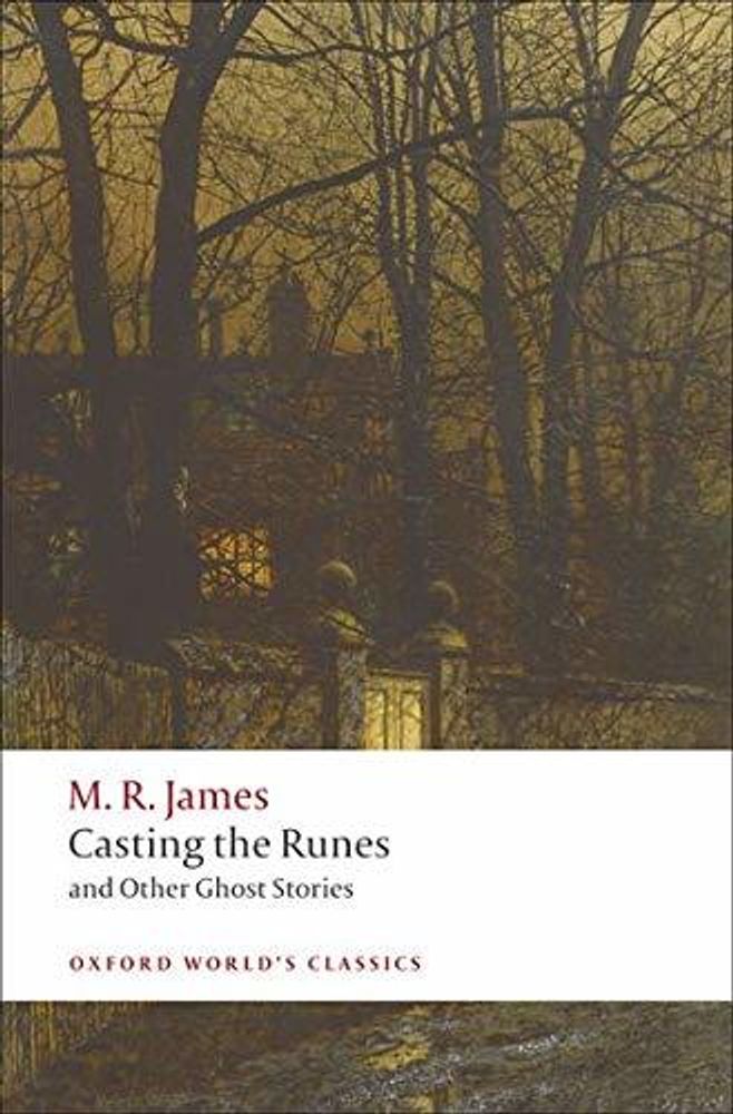 Casting Runes &amp; Other Ghost Stories