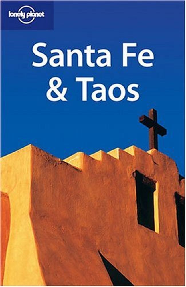 LP Guide: Santa Fe &amp; Taos 1Ed