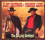 Clint Eastwood & Frankie Laine / The Singing Cowboys (2CD)