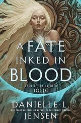 A Fate Inked in Blood - Saga of the Unfated/