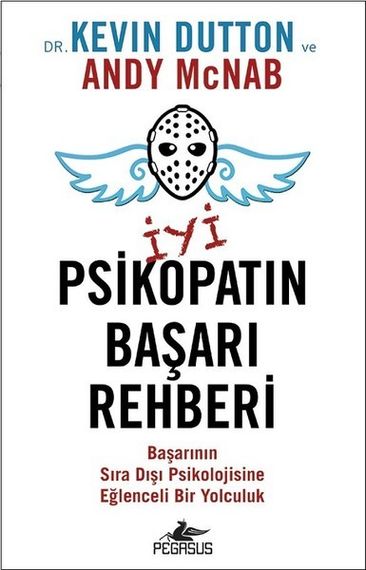 İyi Bir Psikopatın Başarı Rehberi