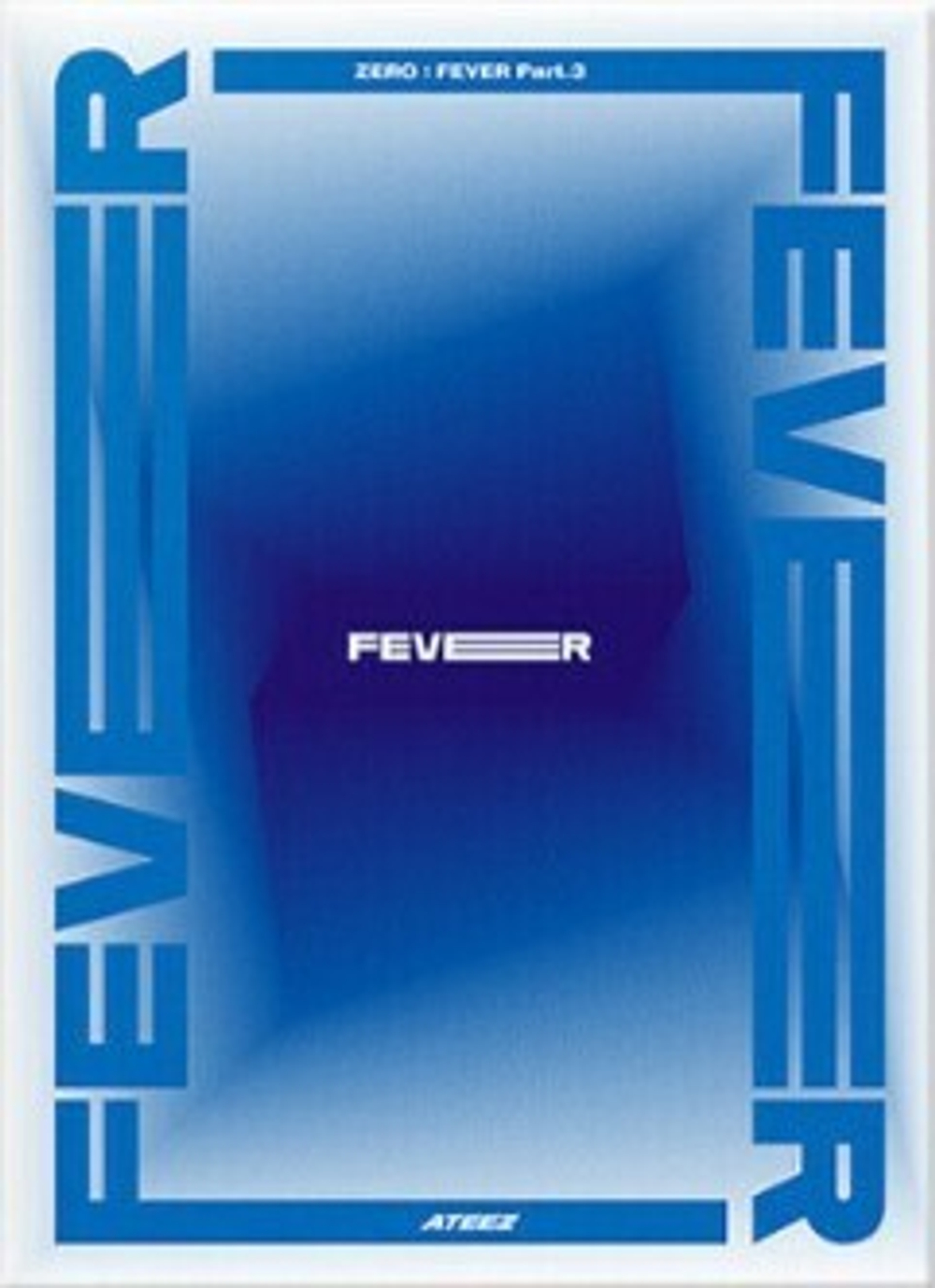 Альбом ATEEZ  - ZERO : FEVER Part.3