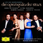 Anna Netrebko, Elina Garanca, Ramon Vargas, Ludovic Tezier, SWR Sinfonieorchester Baden-Baden Und Freiburg, Marco Armiliato / Die Operngala Der Stars (Live Aus Baden-Baden)(CD)