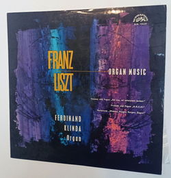 Винтажная виниловая пластинка LP Franz Liszt Лист, Ferdinand Klinda Organ Music (Чехословакия 1966)