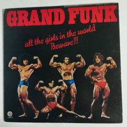 Винтажная виниловая пластинка LP Grand Funk All The Girls In The World Beware (Japan 1975) (No Obi)