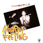 Turnstile Nonstop Feeling