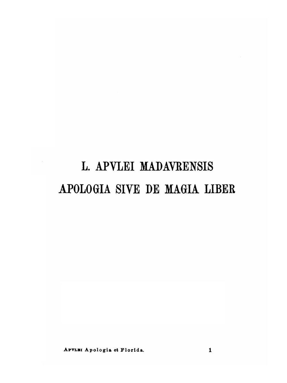 Lvcii Apvlei Madavrensis Apologia, Sive De Magia Liber Et Florida | J. Van der Vliet