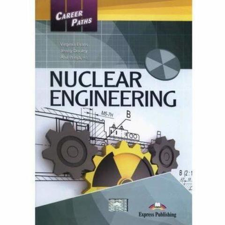 Career Paths - Nuclear Engineering Student's Book with DigiBooks Application (Includes Audio & Video)