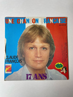 Винтажная виниловая пластинка LP Claude Francois 17 Ans (France 1975) 7 дюймов