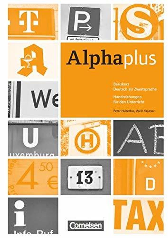 Alpha plus. Basiskurs A1 Handreichungen fuer den Unterricht