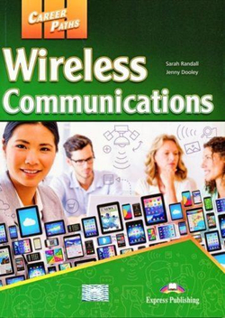 Wireless Communications (esp). Student's Book with digibooks app. Учебник  (с ссылкой на электронное приложение)