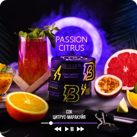 Banger (Passion Citrus), 25 гр.