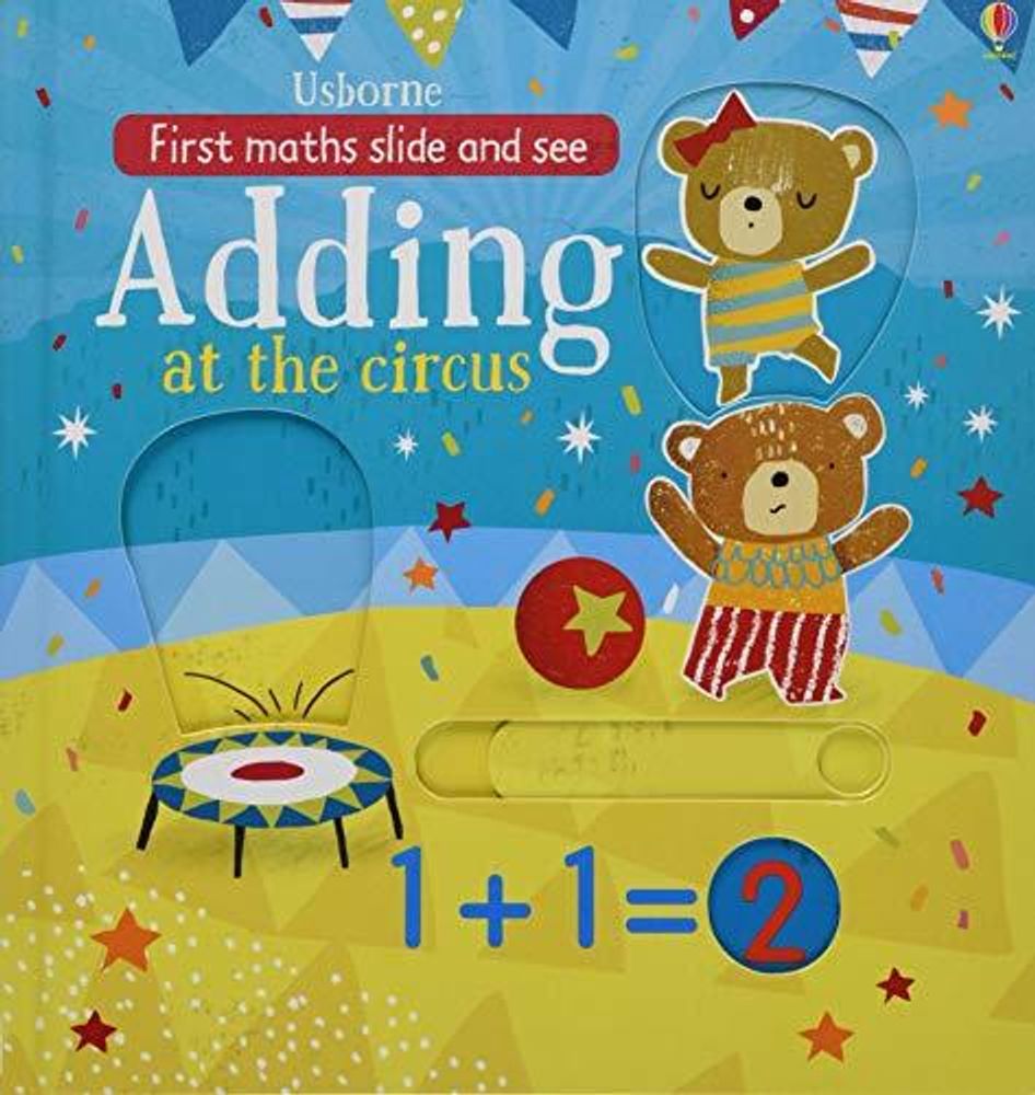 Slide &amp; See: Adding at the Circus (cased board book)
