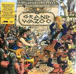 Frank Zappa. The Grand Wazoo (50th Anniversary Edition, 180g) (LP) Фрэнк Заппа