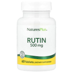 NaturesPlus, Рутин, 500 мг, 60 таблеток
