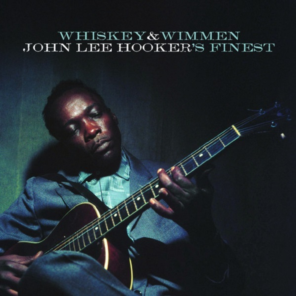 John Lee Hooker / Whiskey & Wimmen: John Lee Hooker's Finest (LP)