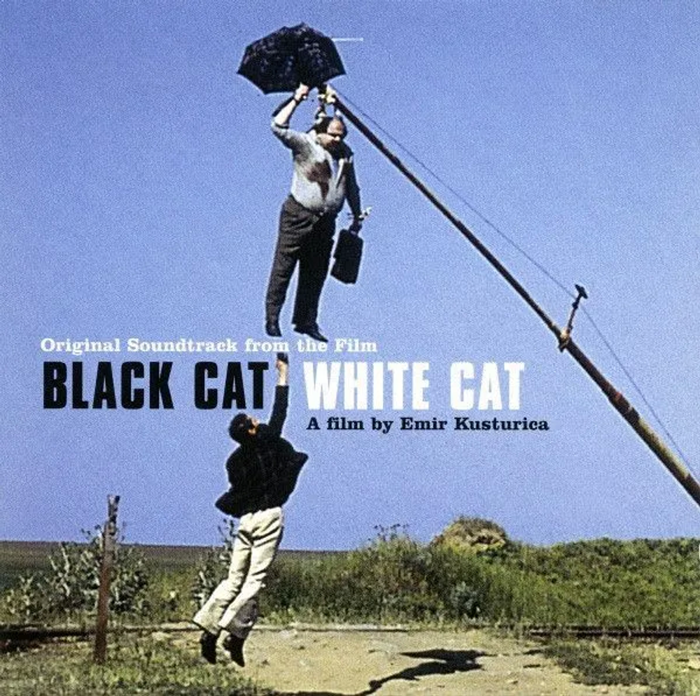 Original Soundtrack From The - Film Black Cat White Cat (Саундтреки к фильму)