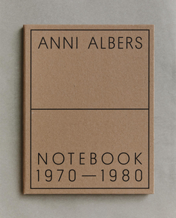 Anni Albers: Notebook 1970-1980. Художественное издание (на английском языке)