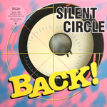 Silent Circle / Back! (Coloured Vinyl)(LP)