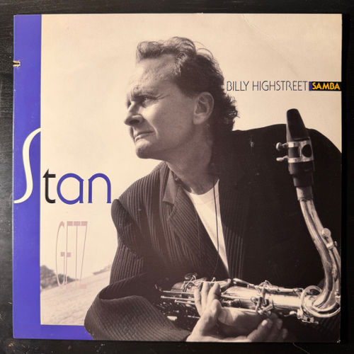 Stan Getz ‎– Billy Highstreet Samba (США 1990г.)