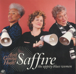 Saffire - The Uppity Blues Women / Ain't Gonna Hush! (CD)