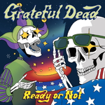 Grateful Dead / Ready Or Not (2LP)