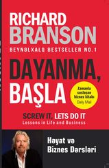 Dayanma, başla - Həyat və biznes dərsləri