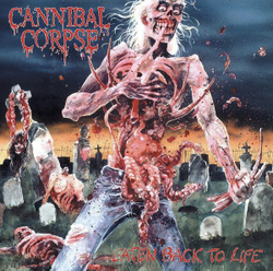 Виниловая пластинка Cannibal Corpse Eaten Back To Life