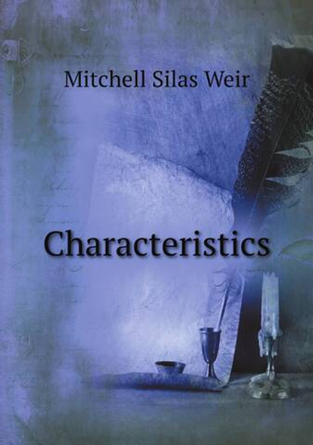 Characteristics | Mitchell S. Weir