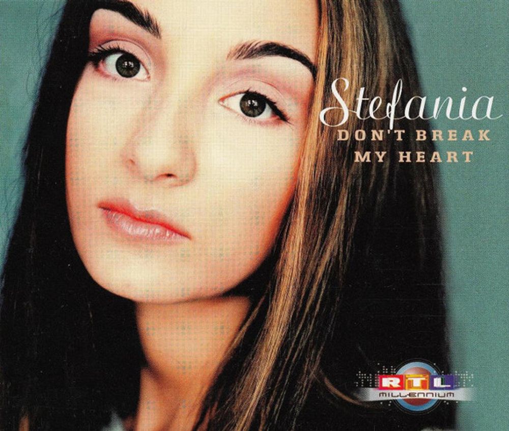 CD: Stefania — «Don&#39;t Break My Heart» (1999)