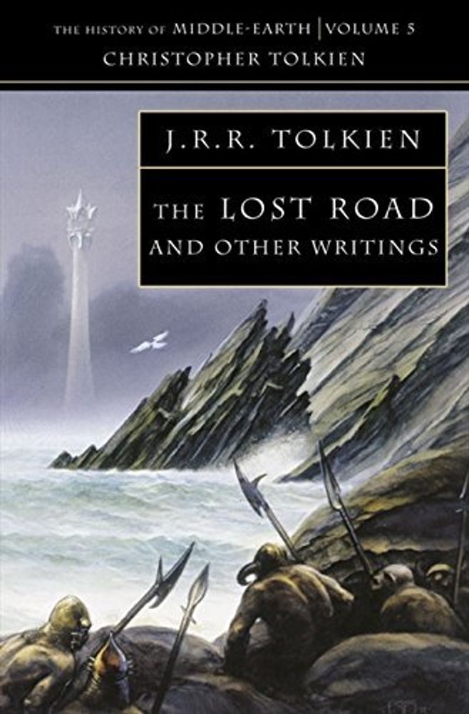 Lost Road (History of Middle-Earth)