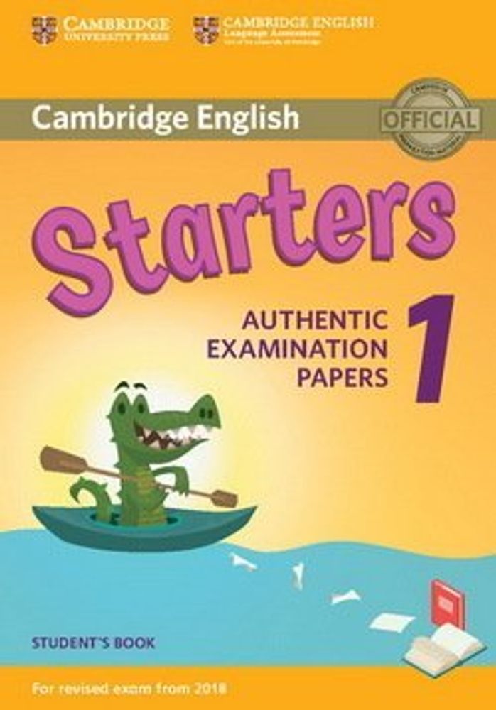 Cambridge English Starters 1 for Revised Exam from 2018 Student&#39;s Book