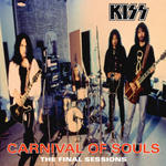 Kiss / Carnival Of Souls: The Final Sessions (LP)
