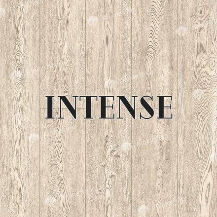 INTENSE
