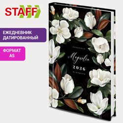 Ежедневник датированный 2026 145х215 мм А5 STAFF ламинированная обложка "Магнолия" (117326)