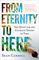 From Eternity to Here