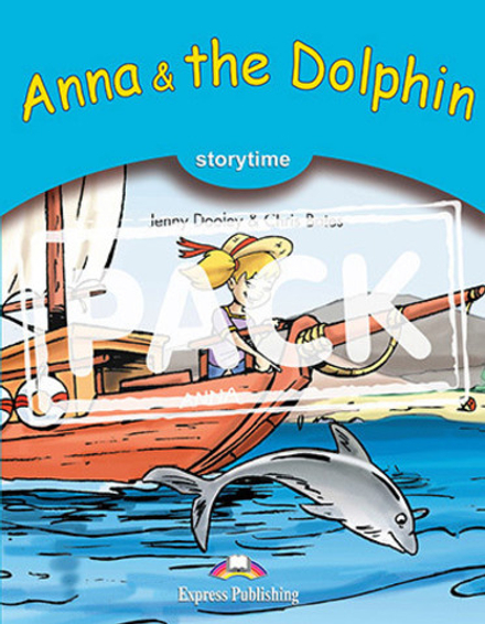 Anna & the Dolphin. Анна и дельфин. Книга для чтения с электронным приложением