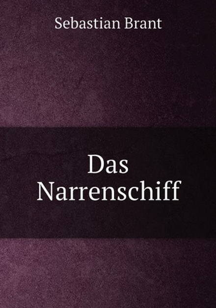 Das Narrenschiff | Sebastian Brant