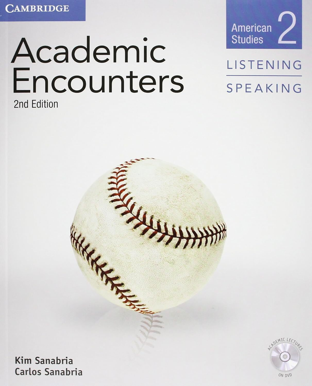 Academic Encounters Level 2. 2-Book Set (Student's Book Reading and Writing and Student's Book Listening and Speaking with DVD): American Studies