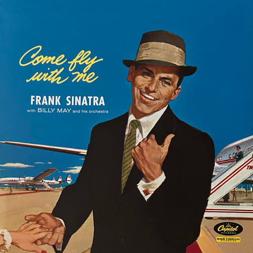 Frank Sinatra, Billy May And His Orchestra ‎– Come Fly With Me (Европа 2014г.)
