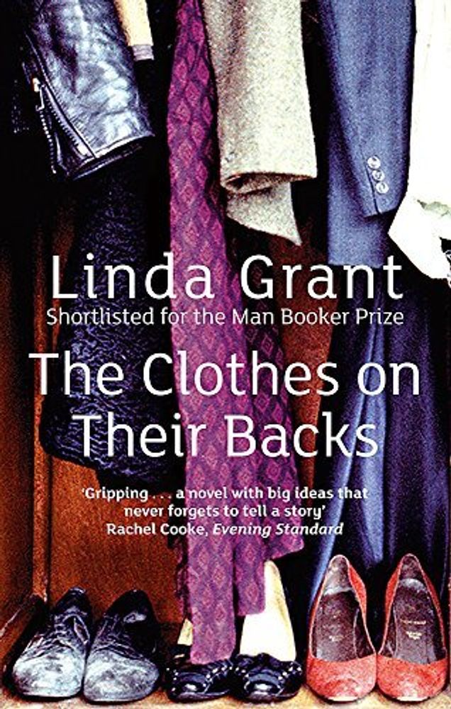 Clothes on Their Backs, the  (Booker Shortlist)