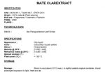 MATE CLEAR EXTRACT / МАТЭ ЧИСТЫЙ ЭКСТРАКТ CAS 8916-96-1 ; 73296-98-7 ; 97676-25-0