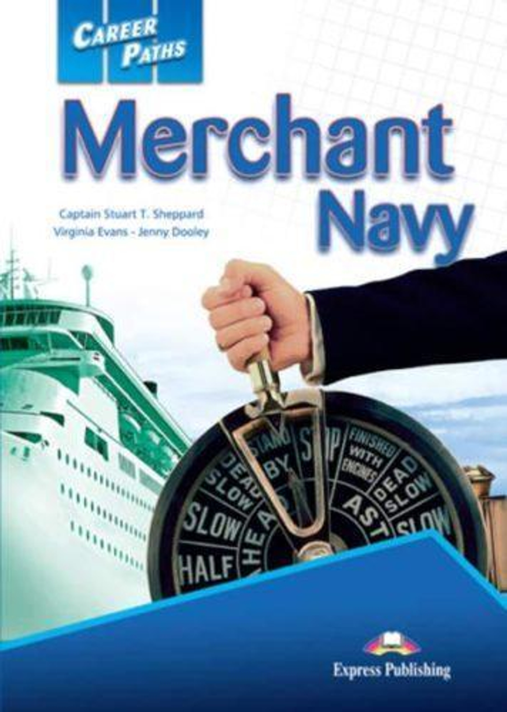 Career Paths: Merchant Navy. Student's Book. With Digibook apps. Учебник (с ссылкой на электронное приложение)
