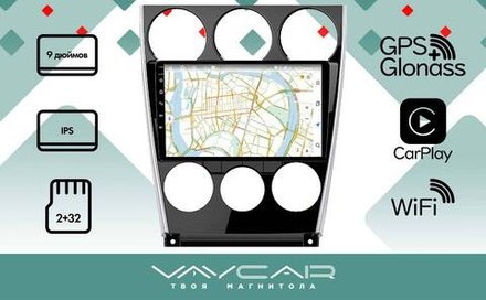 Магнитола для Mazda 6 2002-2007 - Vaycar VA41-0311 на Android 13, 8-ядер, 2Гб-32Гб, 4G SIM-слот